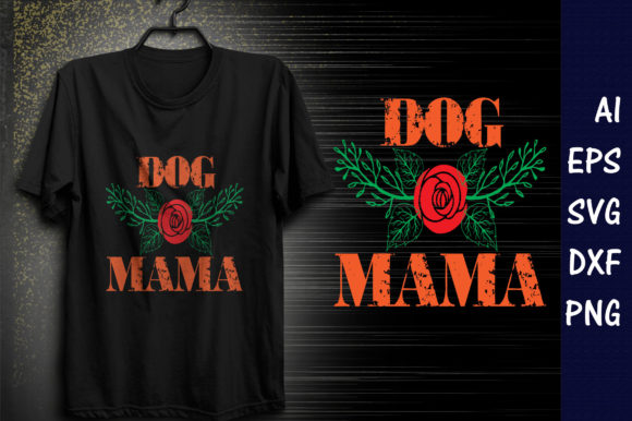 Review: Funny Mom Quote SVG Design, Dog MAMA