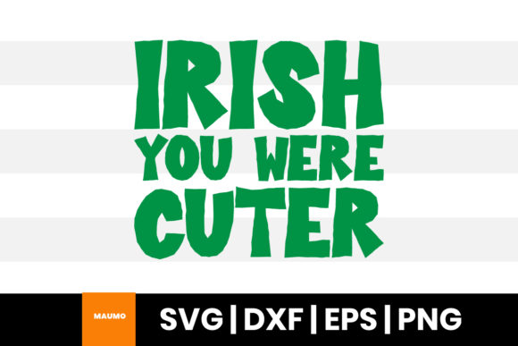 Review: Irish You Were Cuter St Patrick’s Design
